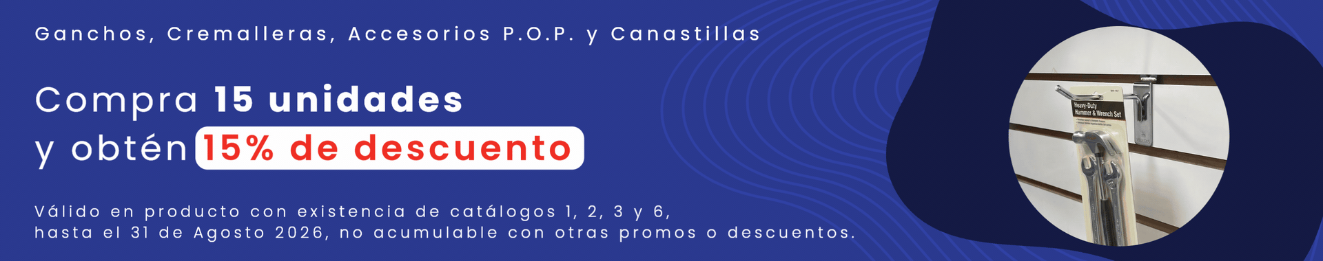 Compra 15 unidades del catálogo 1, 2, 3 o 6 y llévate 15% de descuento